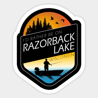 I'd Rather Be On Razorback Lake Wisconsin Fishing Sticker